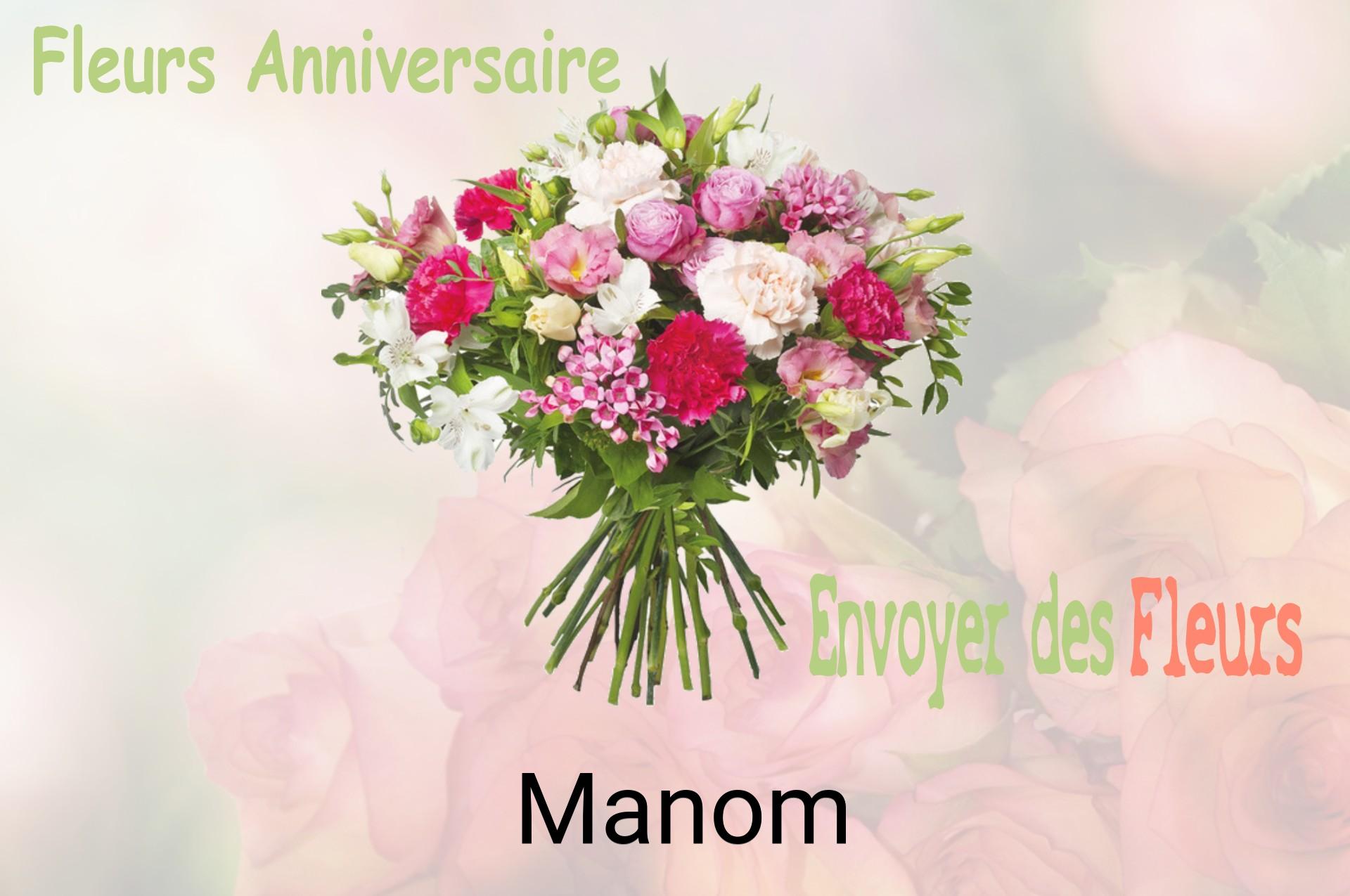 Bouquet de fleurs d’anniversaire livré à Manom