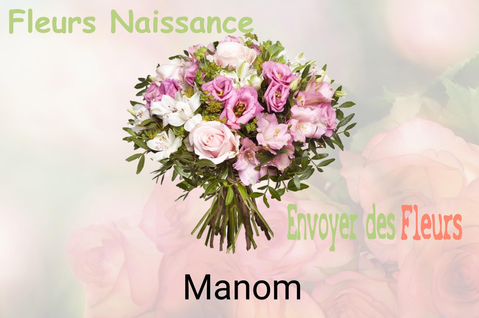 Bouquet de fleurs de naissance livré à Manom